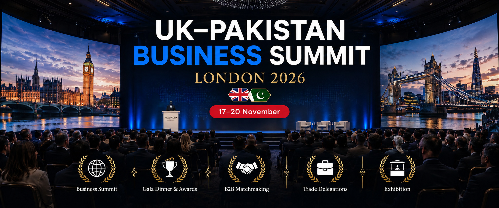 UK Pakistan Business Summit London 2026, 17 to 20 November
